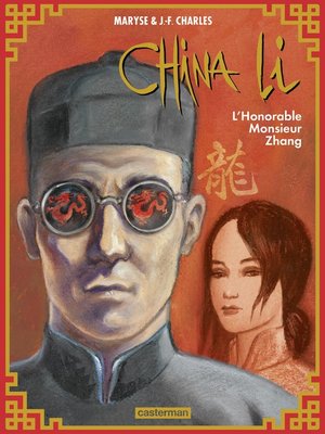 cover image of China Li (Tome 2)--L'Honorable Monsieur Zhang